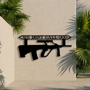 We Don't Call 000 F88 Austeyr Rifle